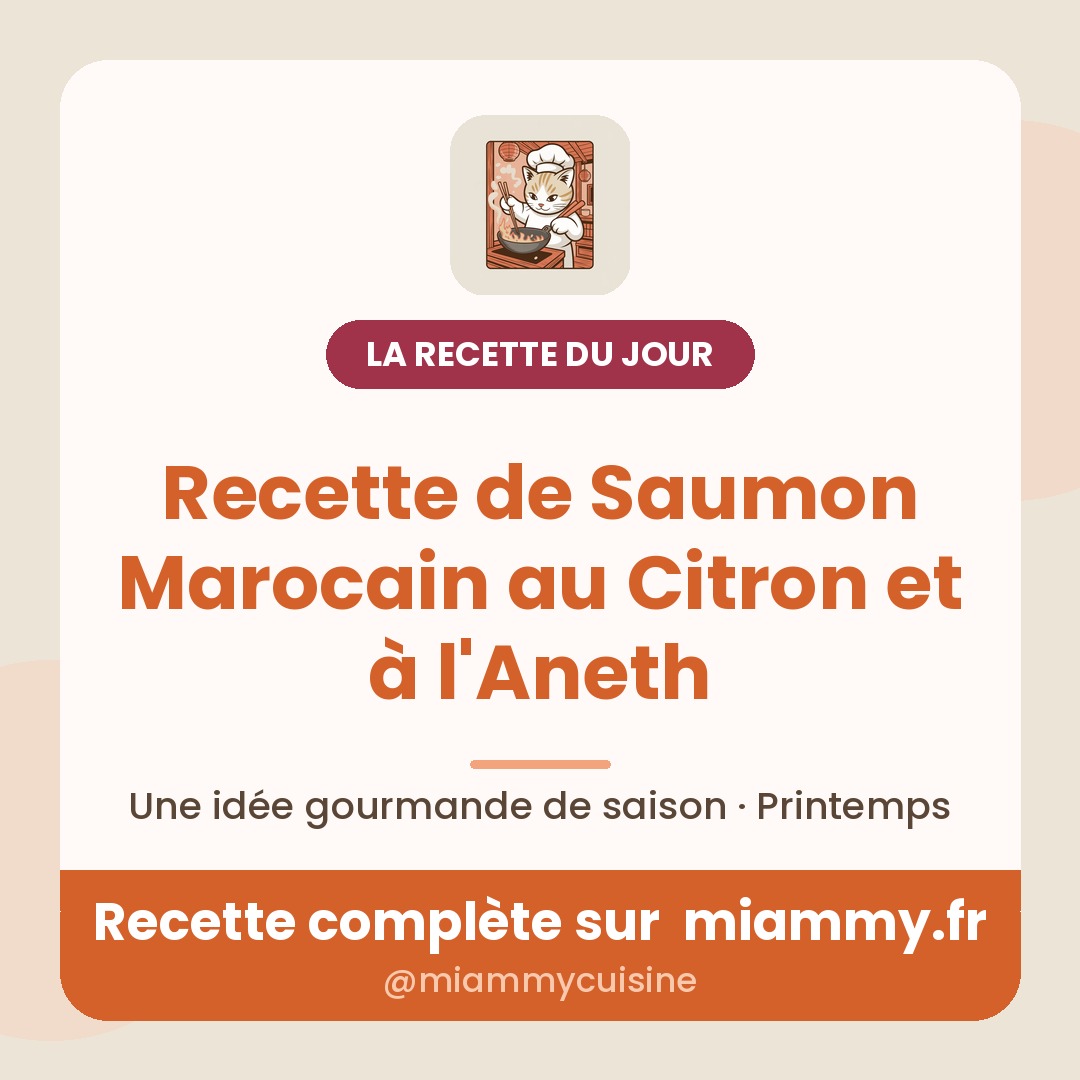 Recette de Saumon Marocain au Citron et à l'Aneth — la recette du jour Miammy