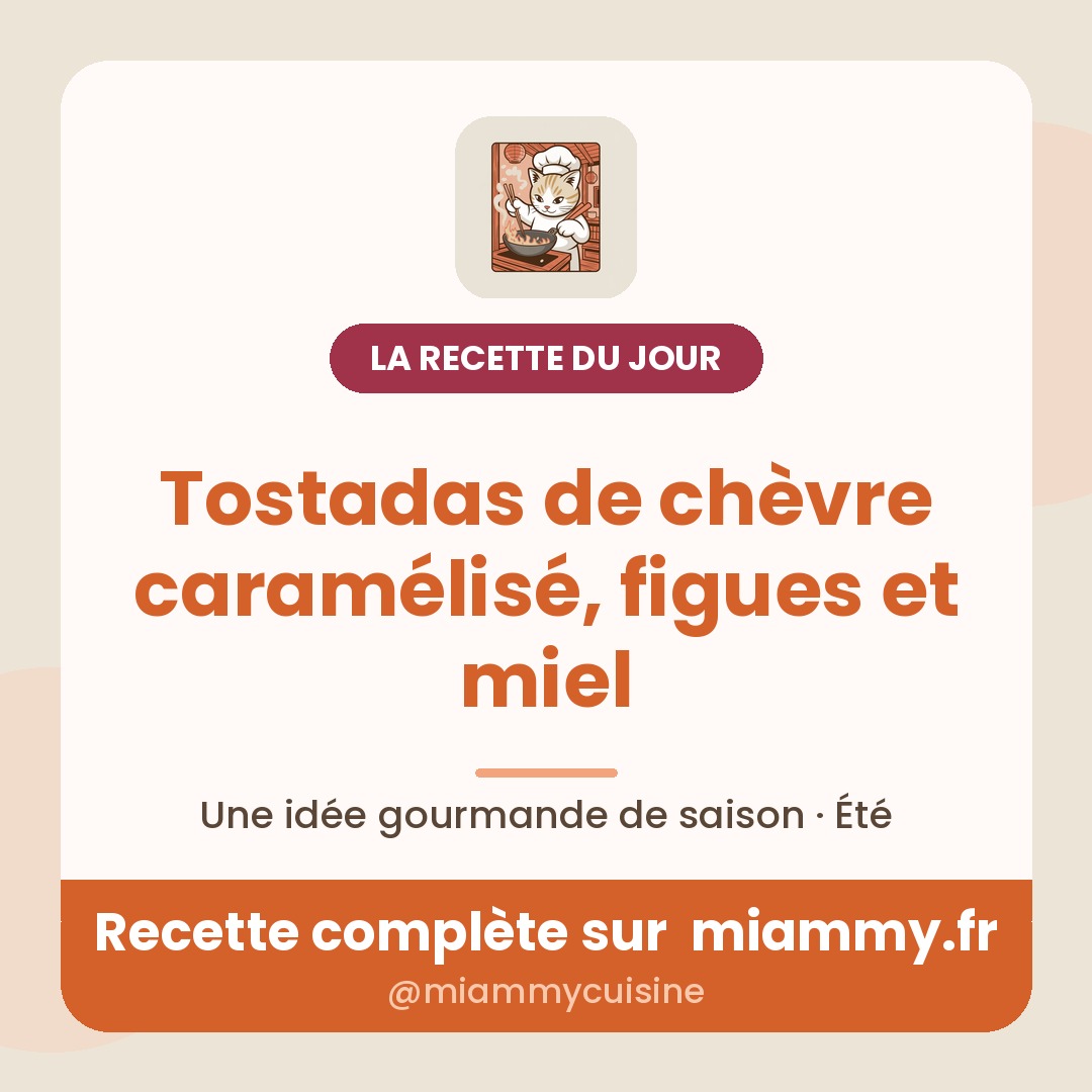 Tostadas de chèvre caramélisé, figues et miel — la recette du jour Miammy