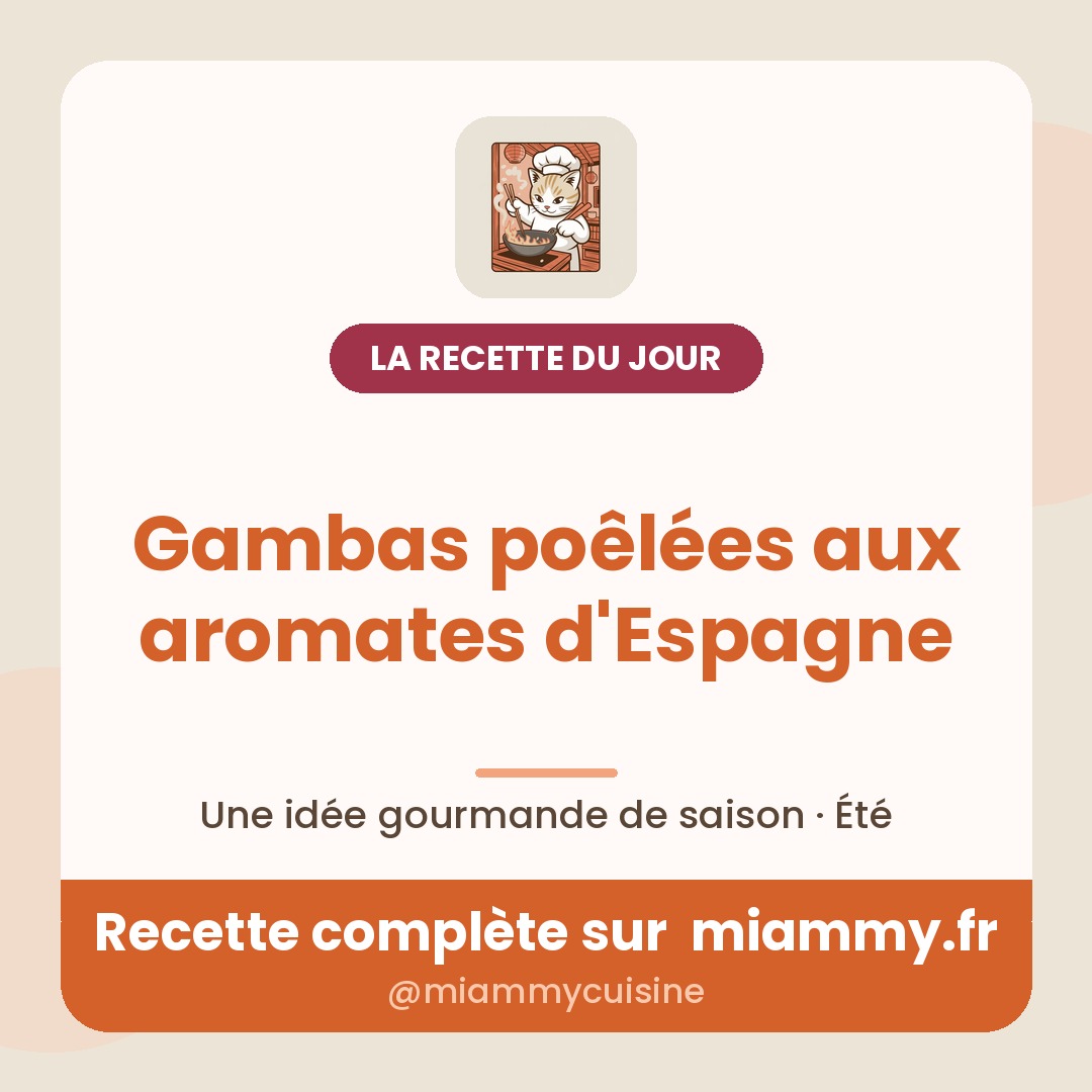 Gambas poêlées aux aromates d'Espagne — la recette du jour Miammy