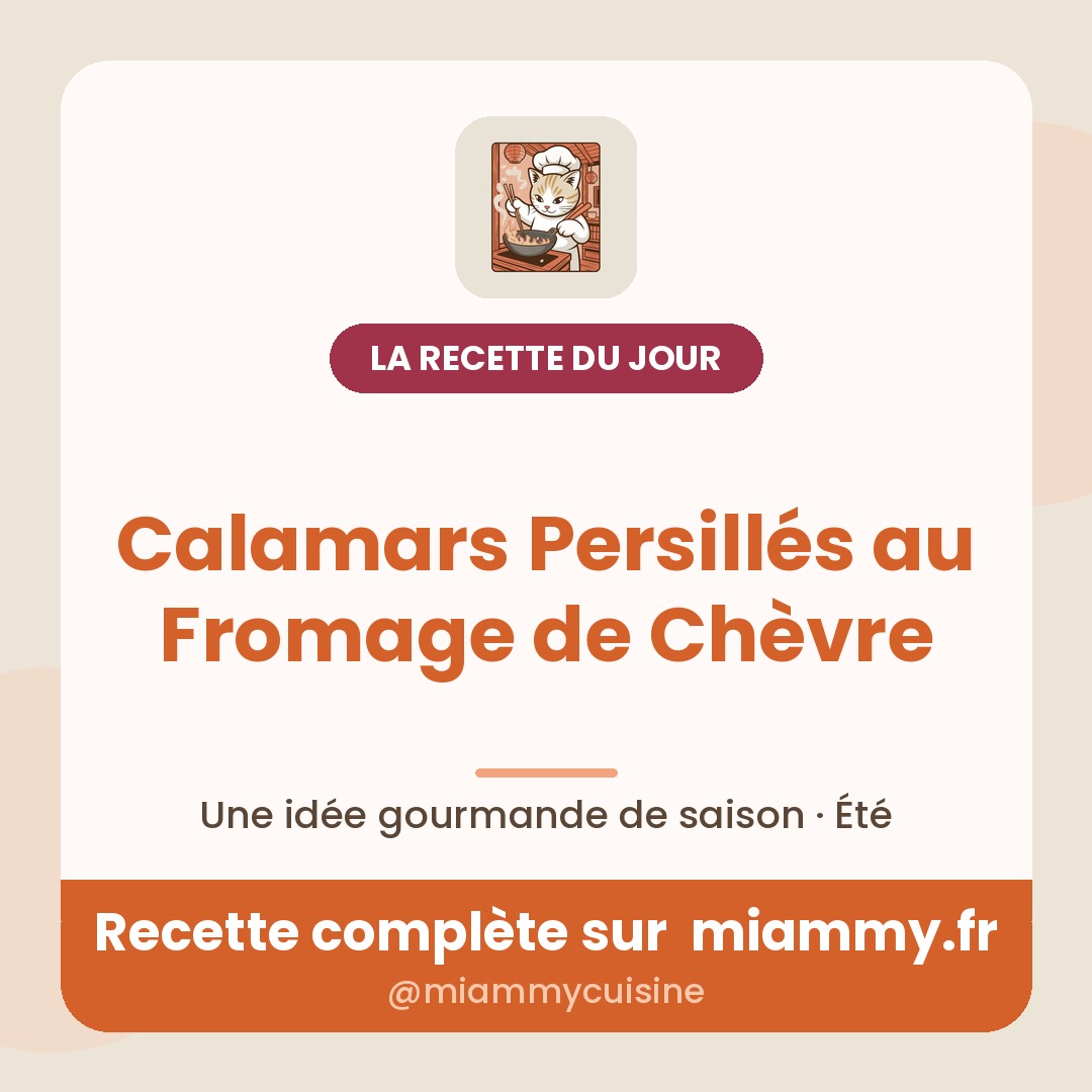 Calamars Persillés au Fromage de Chèvre — la recette du jour Miammy