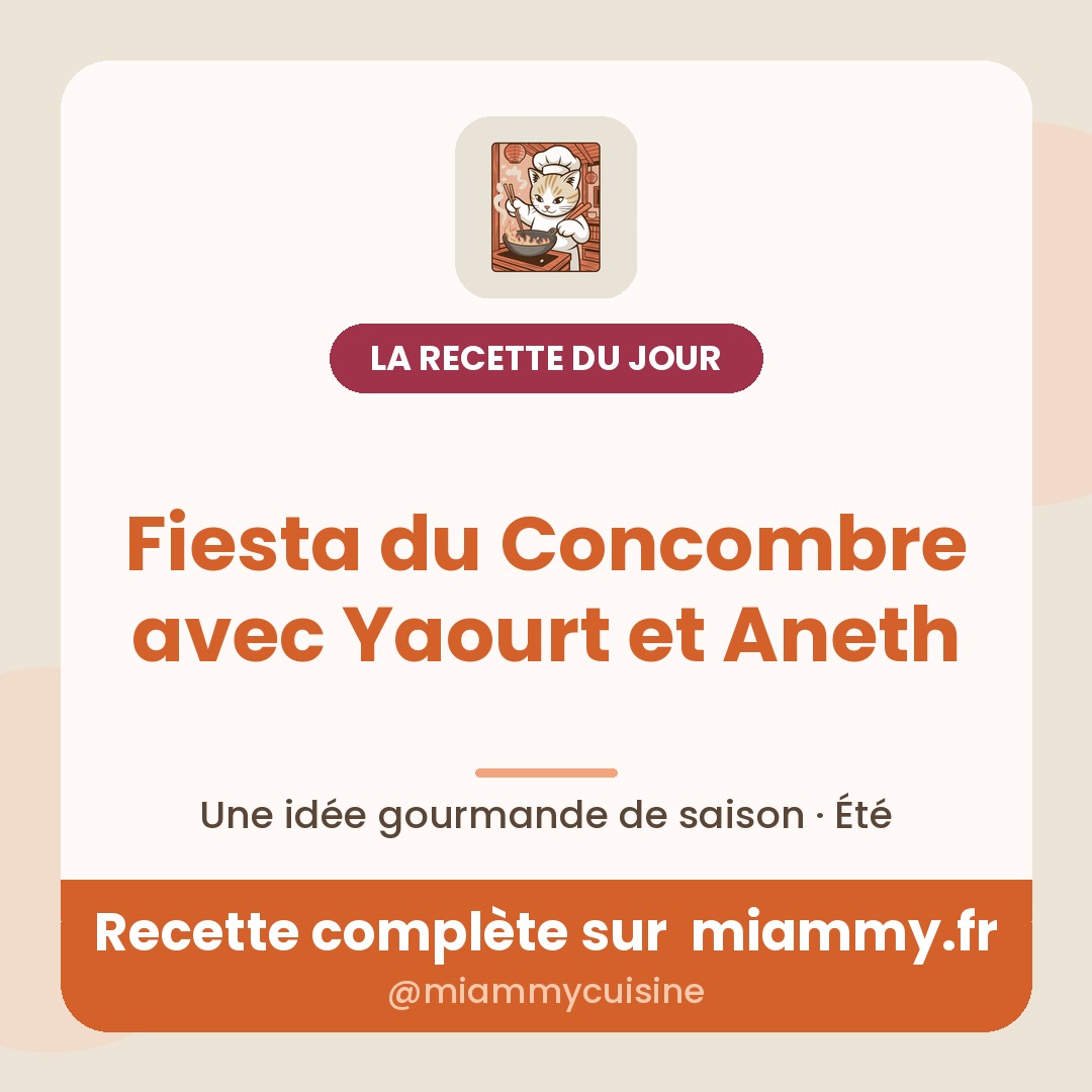 Fiesta du Concombre avec Yaourt et Aneth — la recette du jour Miammy