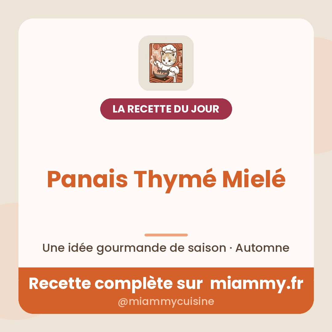 Panais Thymé Mielé — la recette du jour Miammy
