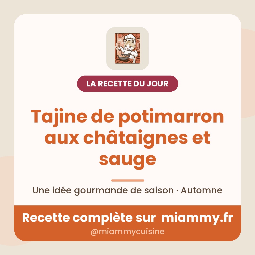 Tajine de potimarron aux châtaignes et sauge — la recette du jour Miammy