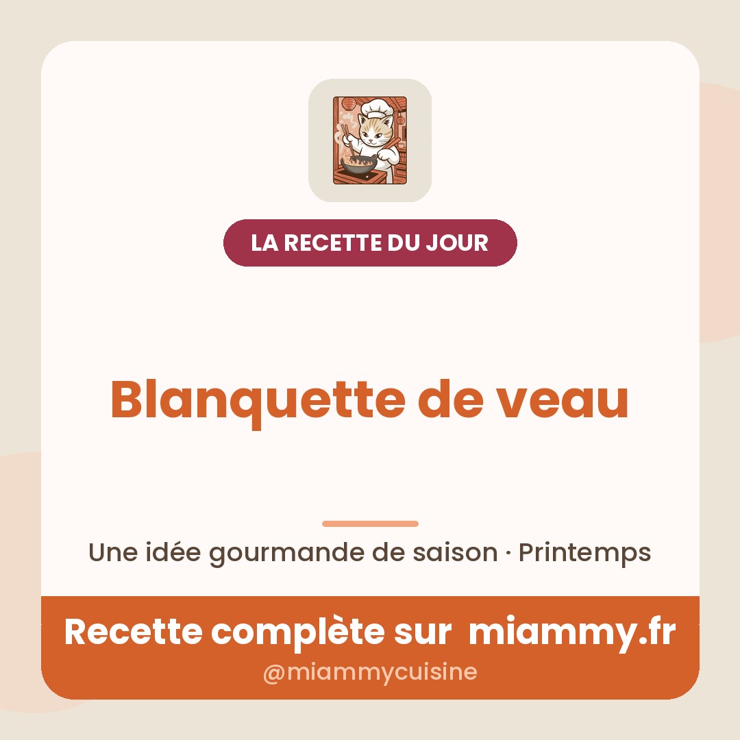 Blanquette de veau — recette Miammy