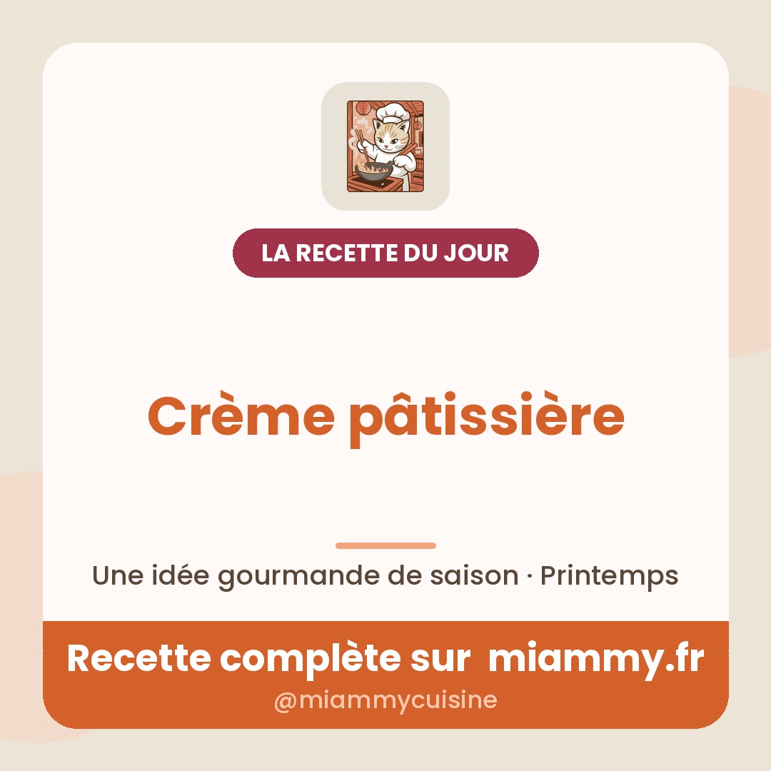Crème pâtissière — recette Miammy