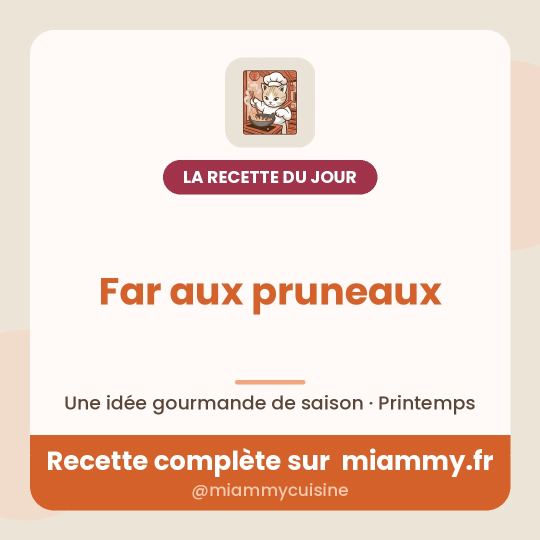 Far aux pruneaux — recette Miammy