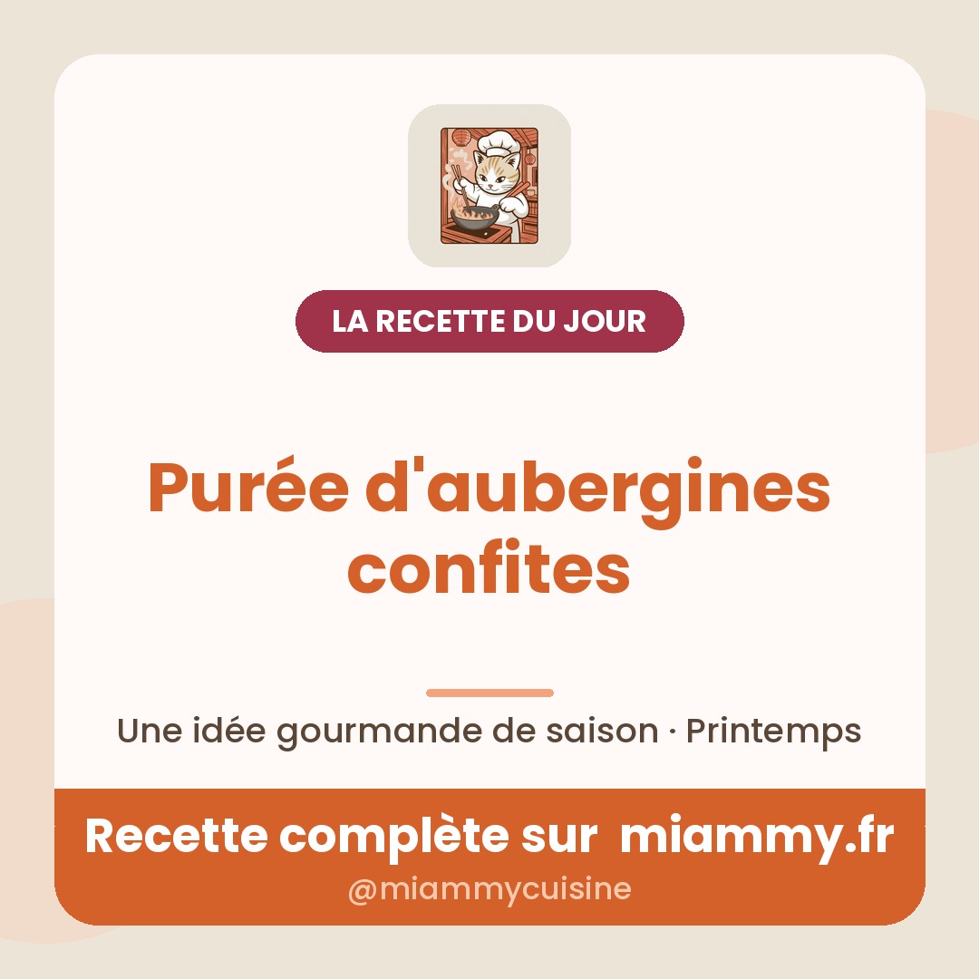 Purée d'aubergines confites — recette Miammy