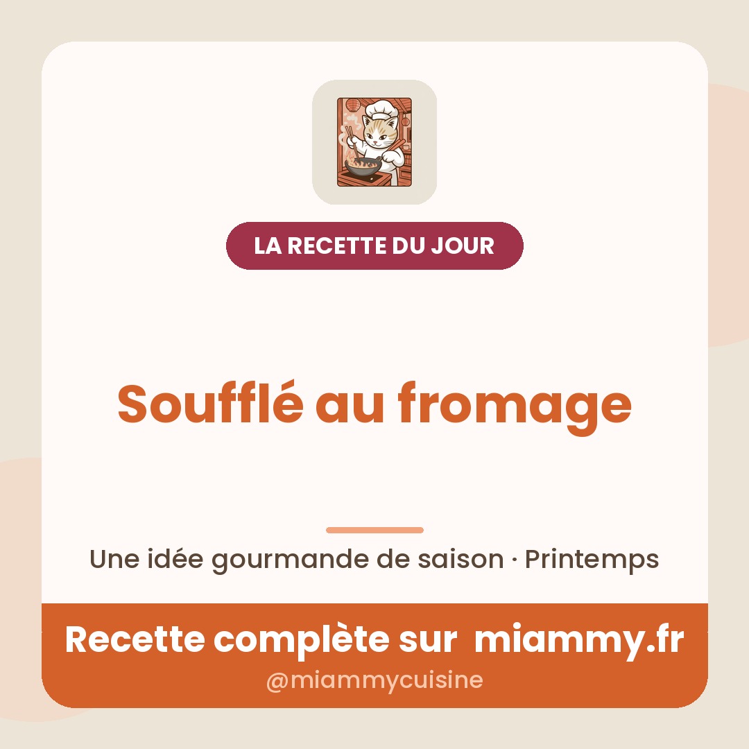Soufflé au fromage — recette Miammy