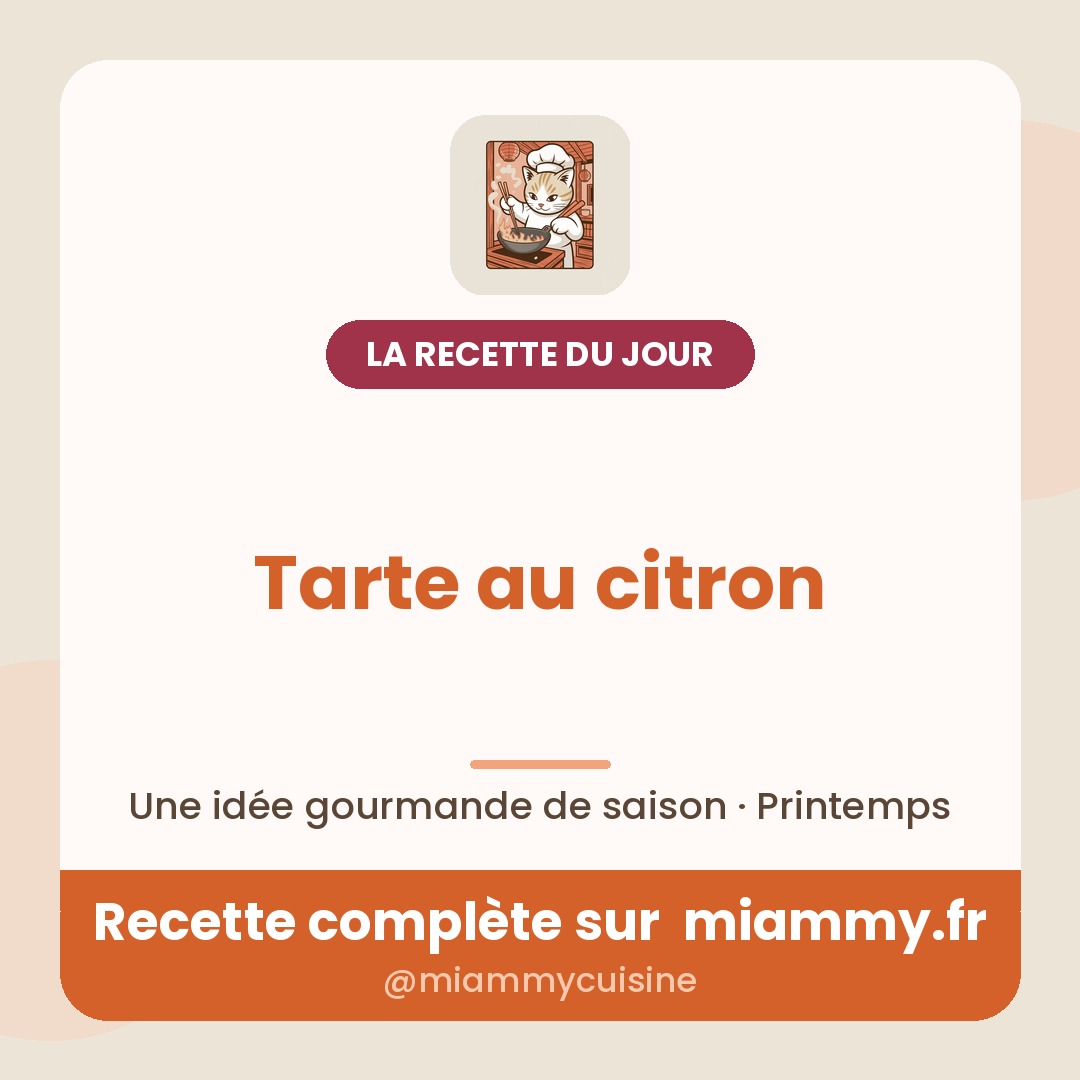 Tarte au citron — recette Miammy